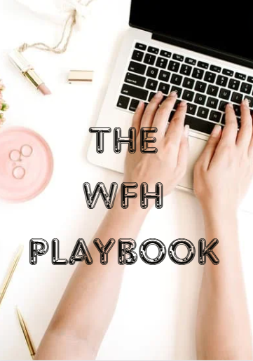 The WFH Playbook