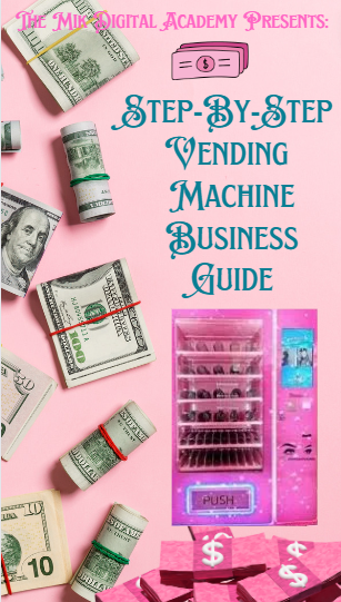 Step-By-Step Vending Machine Business Guide (with PLR for Resell)